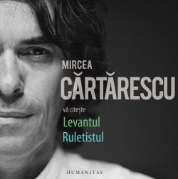 Levantul. Ruletistul
