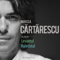 Levantul. Ruletistul