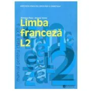 Limba franceza L2. Manual clasa a XII-a de Mariana Pop