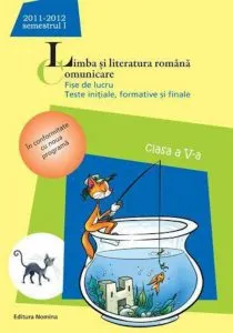 Limba si literatura romana. Comunicare Cls a V a