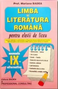 Limba si Literatura romana pentru elevii de liceu, clasa a IX-a de Mariana Badea