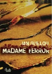 Madame Terror de Jan Guillou