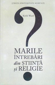 Marile intrebari din stiinta si religie