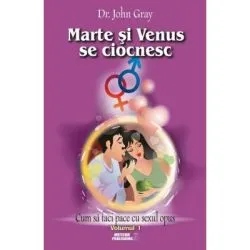 Marte si Venus se ciocnesc de Dr. John Gray