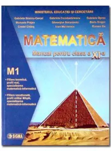 Matematica M1. Manual clasa a XI-a de Gabriela Streinu Cercel