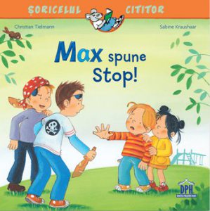 Max spune stop!