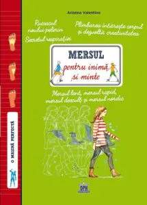 Mersul pentru inima și minte de Arianna Valentino