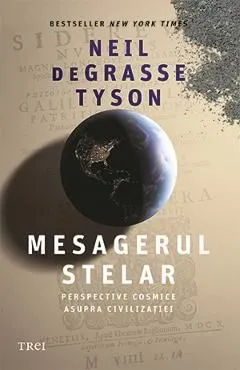 Mesagerul stelar de Neil Degrasse Tyson