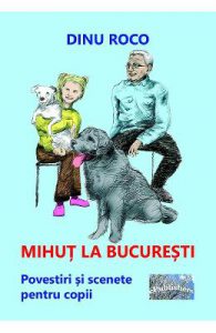 Mihut la Bucuresti