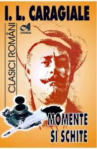 Momente si schite de Ion Luca Caragiale