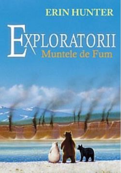 Muntele de fum. Exploratorii (Vol. 3)