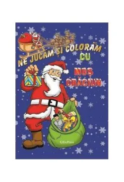 Ne jucăm și colorăm cu Moș Crăciun