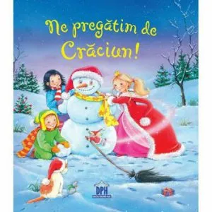 Ne pregatim de Craciun! de Sandra Grimm