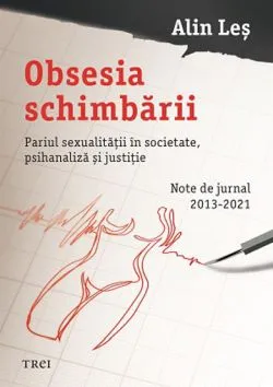 Obsesia schimbarii de Alin Les