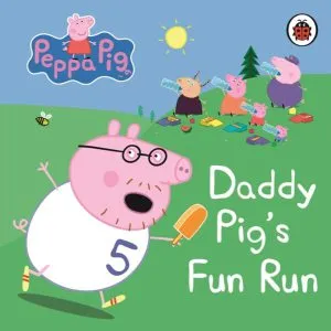 Peppa Pig: Daddy Pig's Fun Run: My First Storybook de Neville Astley