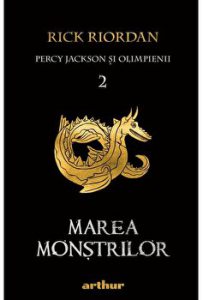 Percy Jackson si olimpienii 2. Marea monstrilor
