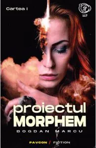 Proiectul Morphem. Vol.1 de Bogdan Marcu