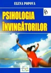 Psihologia invingatorilor de Elena Popova