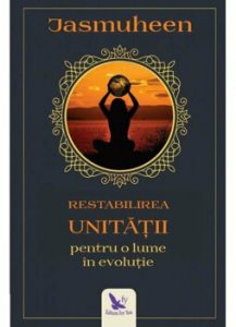 Restabilirea unitatii pentru o lume in evolutie