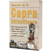 Secrete de la Capra Chicotitoare. Editia 2