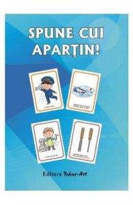 Spune cui apartin!