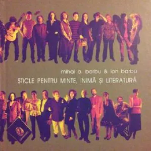 Sticle pentru minte, inima si literatura. Vol. I de Ion Barbu