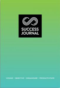 Success Journal - Viziune. Obiective. Organizare. Productivitate