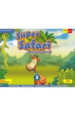 Super safari 3. Pupil's Book. Limba engleza - Clasa pregatitoare de Gunter Gerngross