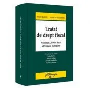 Tratat de drept fiscal. Volumul 2. Drept fiscal al Uniunii Europene de Jacques Malherbe