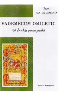 Vademecum omiletic de Vasile Gordon