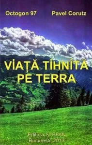 Viata tihnita pe Terra de Pavel Corut