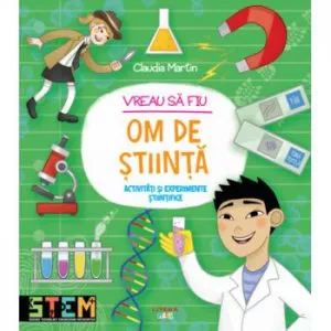 Vreau sa fiu om de stiinta de Claudia Martin