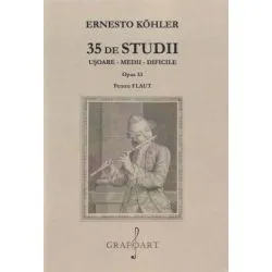 35 de studii usoare, medii, dificile. Opus 33 pentru flaut de Ernesto Kohler
