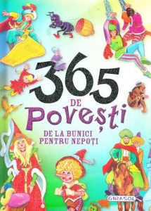 365 de povesti de la bunici pentru nepoti