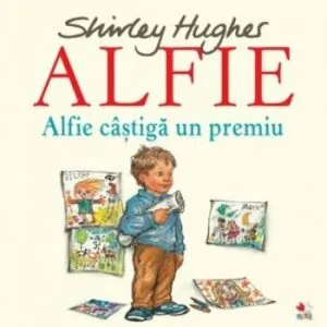 Alfie. Alfie castiga un premiu de Shirley Hughes