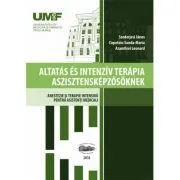 Anestezie si terapie intensiva pentru asistenti. In limba maghiara de Janos Szederjesi