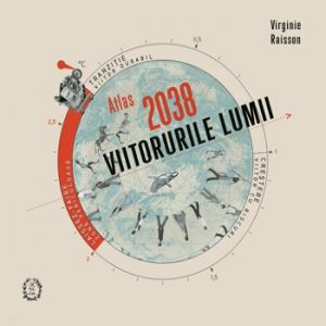 Atlas 2038. Viitorurile lumii