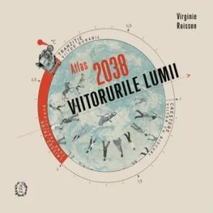Atlas 2038. Viitorurile lumii