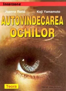 Autovindecarea ochilor de Joanna Rotte Koji Yamamoto
