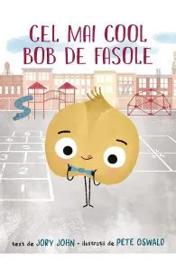 Cel mai cool bob de fasole de Jory John
