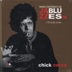 Chick Corea, Mari cantareti de Jazz si Blues, Vol. 16