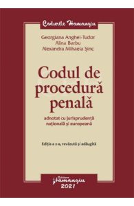 Codul de procedura penala adnotat cu jurisprudenta nationala si europeana