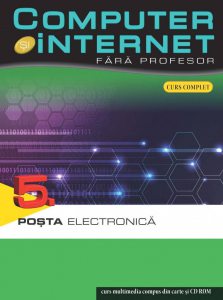 Computer si internet fara profesor, Posta electronica, Vol. 5