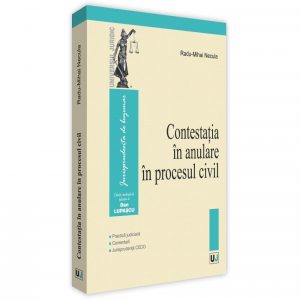 Contestatia in anulare in procesul civil