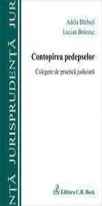 Contopirea pedepselor. Culegere de practica judiciara de Branzac Lucian