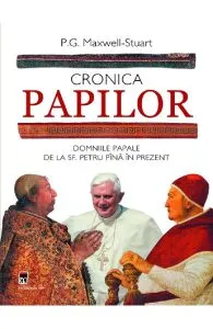 Cronica papilor de P.G. Maxwell-Stuart
