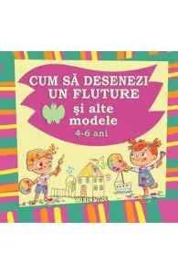Cum sa desenezi un fluture si alte modele 4-6 ani