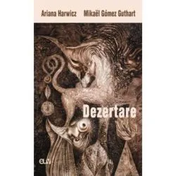 Dezertare de Ariana Harwicz