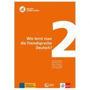DLL 02: Wie lernt man die Fremdsprache Deutsch?, Buch mit DVD. Fort- und Weiterbildung weltweit