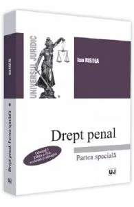Drept penal. Partea speciala Vol.1 Ed.2 de Ion Ristea